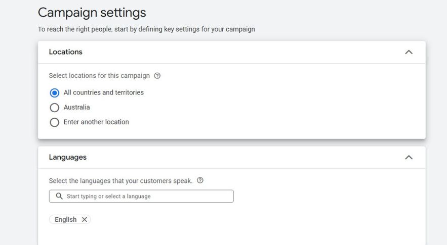 Google Ads campaign settings screen showing location and language targeting options. The Locations section allows selection of All countries and territories, Australia, or another location, with All countries and territories selected. The Languages section shows English selected, with a search field to add additional languages.