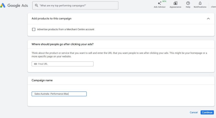 Google Ads Performance Max campaign setup screen showing fields to add products from a Merchant Center account, enter the final URL where users land after clicking ads, and name the campaign. The campaign name field contains “Sales-Australia Performance Max,” with Cancel and Continue buttons at the bottom.