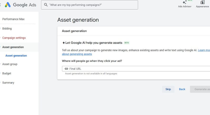 Google Ads Performance Max asset generation screen showing the option to let Google AI help generate assets. The page includes a field to enter the final URL where users go after clicking the ad, explanatory text about generating images and ad copy with Google AI, and navigation options such as Skip, Back, and Generate assets.