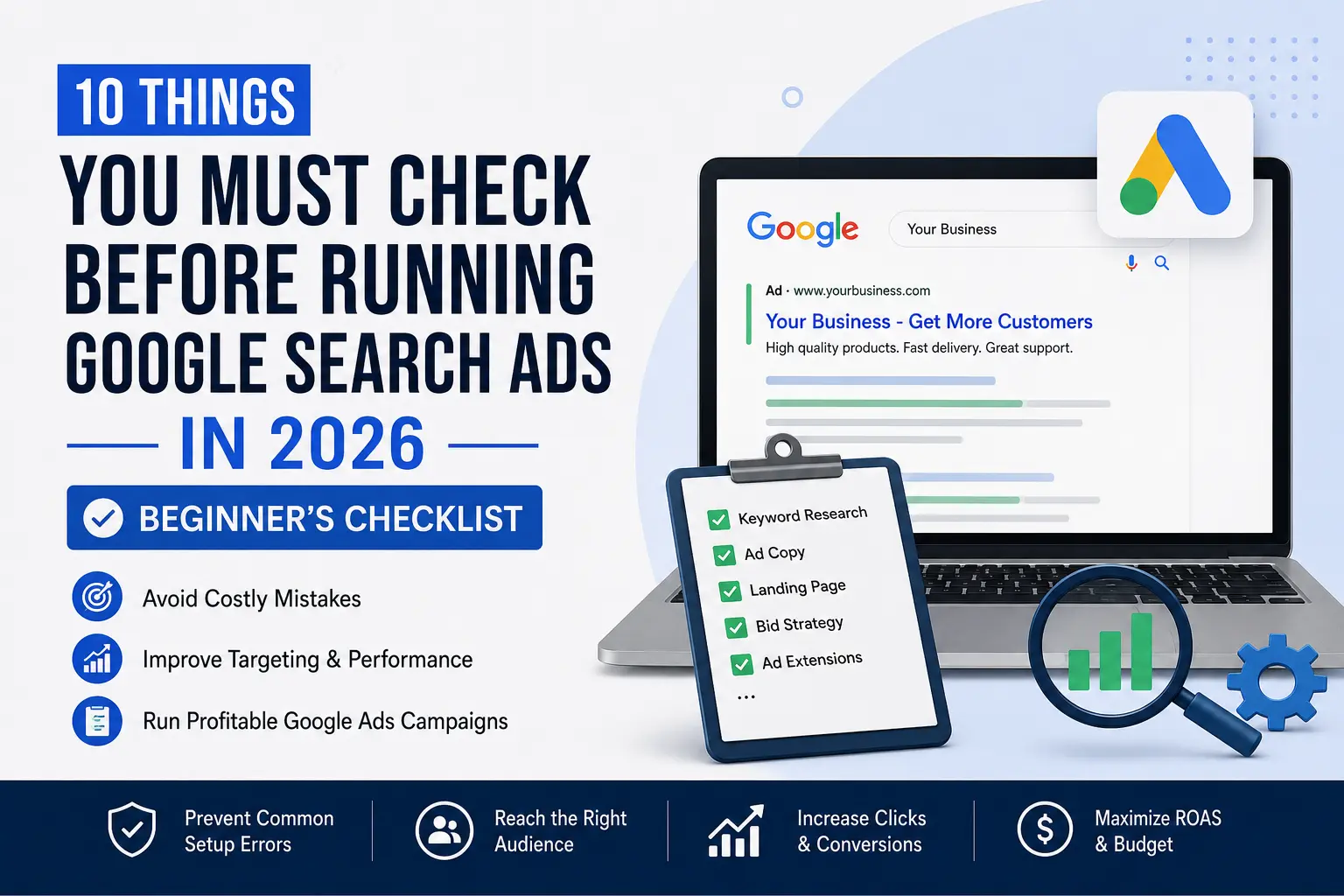 10 Things You Must Check Before Running Google Search Ads in 2026 - Beginner's Checklist infographic